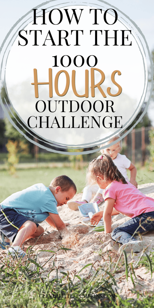 How to start the 1000 hours outside challenge